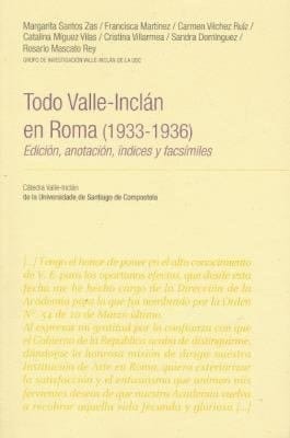 Todo Valle-Inclán en Roma (1933-1936)