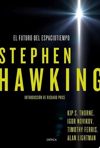 El futuro del espaciotiempo Introducción de Richard Price