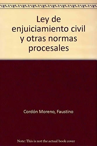 Ley de enjuiciamiento civil y otras normas procesales