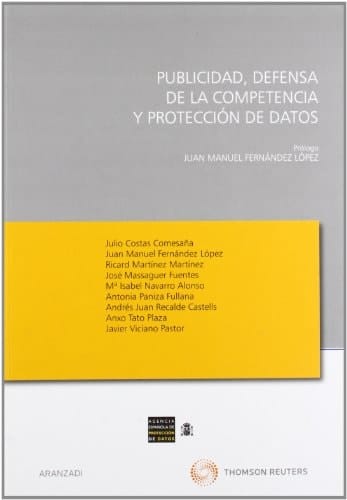 Publicidad, defensa de la competencia y protección de datos