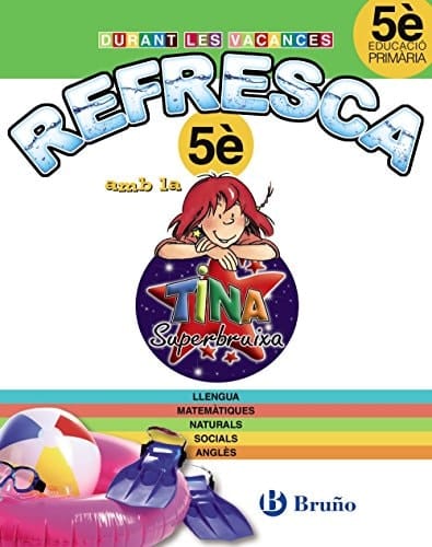 En vacances refresca amb Tina Superbruixa 5è educació primaria
