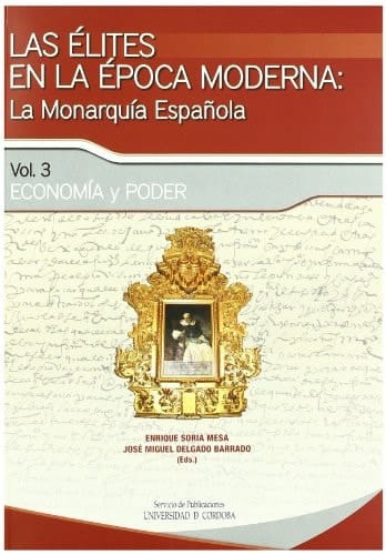 Las Élites en la época moderna la monarquía española