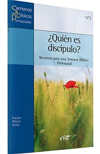 ¿Quién es discípulo? recursos para una Semana Bíblica Parroquial
