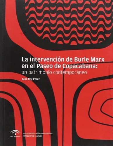 La intervención de Burle Marx en el Paseo de Copacabana un patrimonio contemporáneo