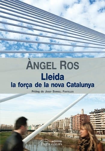 Lleida, la força de la nova Catalunya