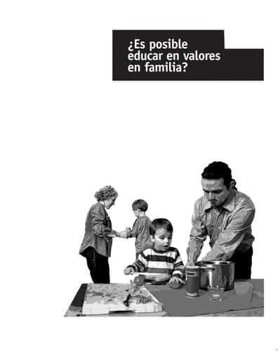 ¿Es posible educar en valores en familia?