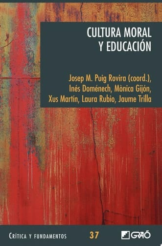 Cultura moral y educación