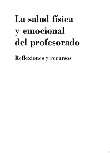 La salud física y emocional del profesorado Reflexiones y recursos