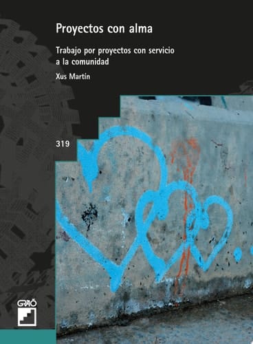 Proyectos con alma Trabajo por proyectos con servicio a la comunidad