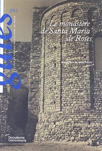 Le monastère de Santa Maria de Roses