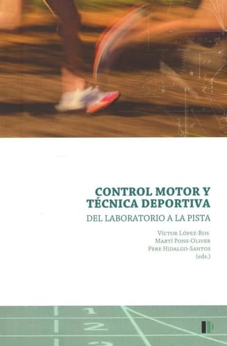 Control motor y técnica deportiva del laboratorio a la pista