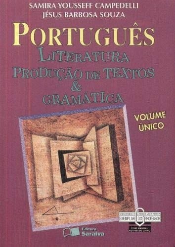 Literatura, produçao de textos & gramática