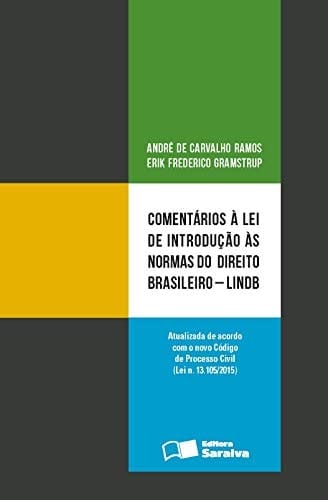 Comentários à Lei de introdução às normas do direito brasileiro -- LINDB