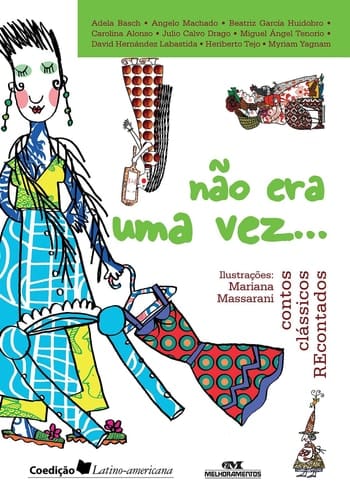 Não era uma vez - Contos clássicos REcontados