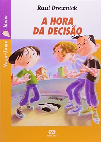 A Hora da Decisao (Em Portugues do Brasil)