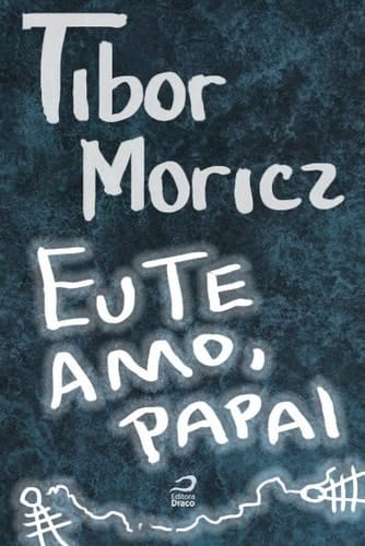 Eu te amo, papai