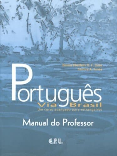 Português via Brasil um curso avancado para estrangeiros. Manual do professor