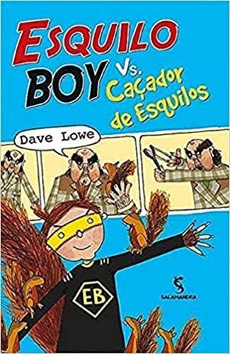 Esquilo Boy Vs. Caçador de Esquilos