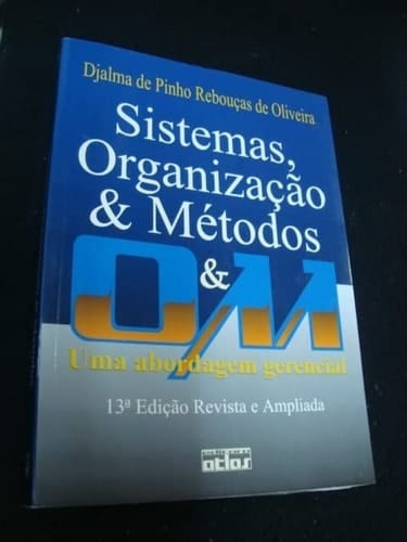 sistemas organizaco e metodo oliveira djalma d Ed. 2002