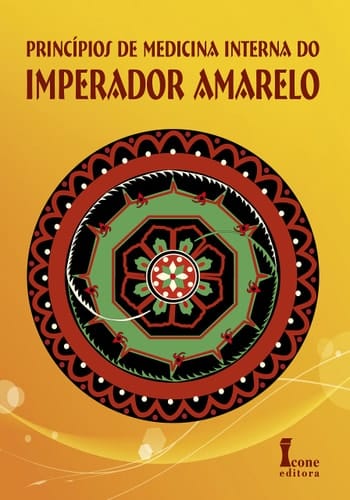 Princípios de Medicina Interna do Imperador Amarelo (Em Portuguese do Brasil)