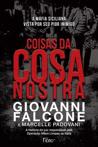 Coisas da Cosa Nostra A máfia siciliana vista por seu pior inimigo