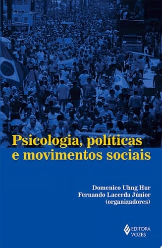 Psicologia, políticas e movimentos sociais