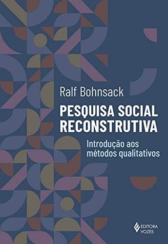 Pesquisa social reconstrutiva introdução aos métodos qualitativos