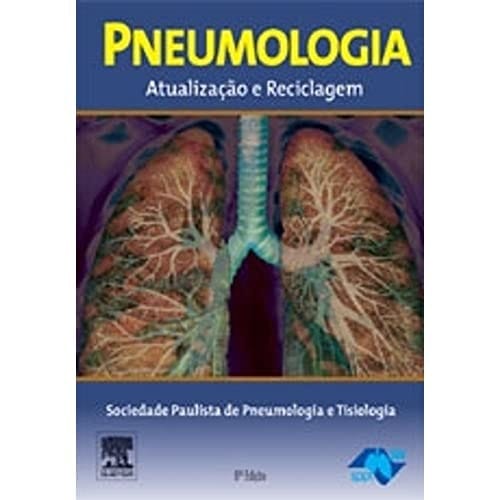 Pneumologia - Atualizacao E Reciclagem (Em Portuguese do Brasil)