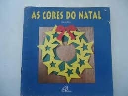 as cores do natal de ursula ritter pela paulinas 1998 Ed. 1998