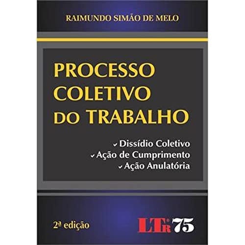 processo coletivo do trabalho Ed. 2011