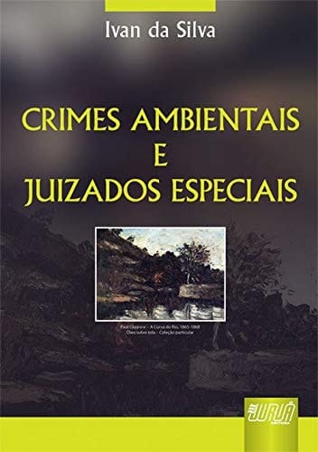 Crimes ambientais e juizados especiais
