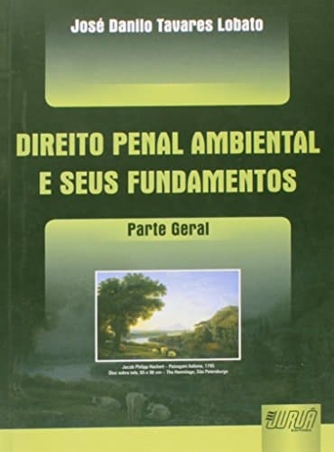 Direito Penal Ambiental e Seus Fundamentos