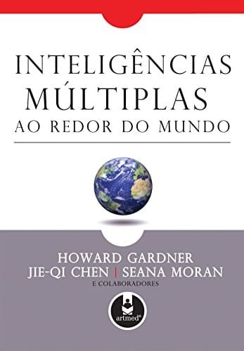 Inteligências Múltiplas ao Redor do Mundo