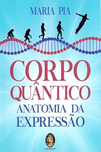 Corpo quantico - Anatomia da expressao (Em Portugues do Brasil)
