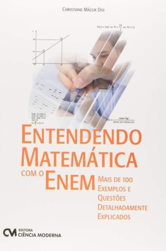 Entendendo Matemática Com O Enem