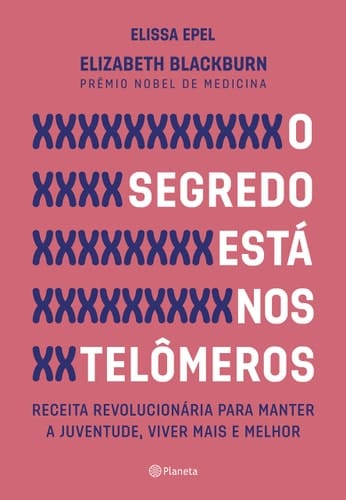 O segredo está nos telômeros