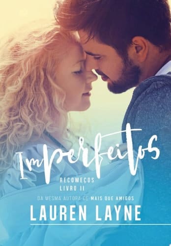 Imperfeitos Recomeços – Livro 2