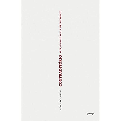 Contraditório arte, globalização e pertencimento