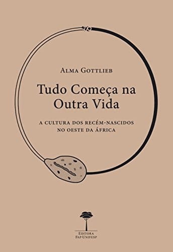 Tudo começa na outra vida A cultura dos recém-nascidos no oeste da África