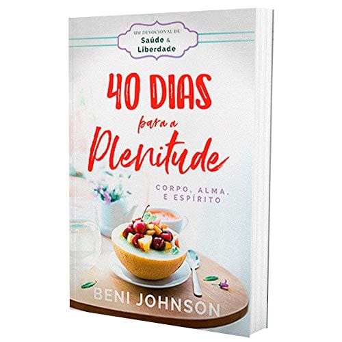 40 Dias Para A Plenitude l Beni Johnson