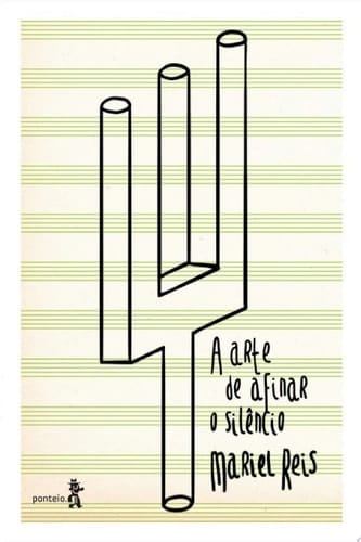 A arte de afinar o silêncio