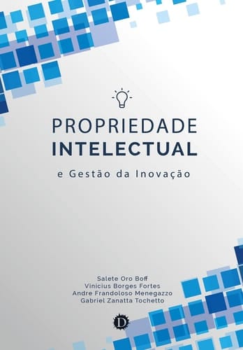 Propriedade intelectual e gestão da inovação