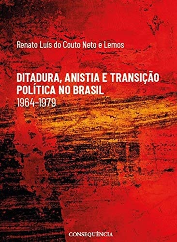 Ditadura, anistia e transicão politica no Brasil (1964-1979)