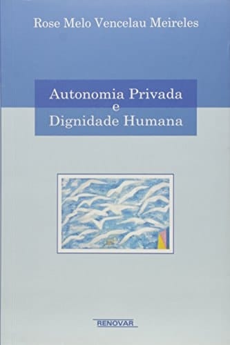 Autonomia privada e dignidade humana