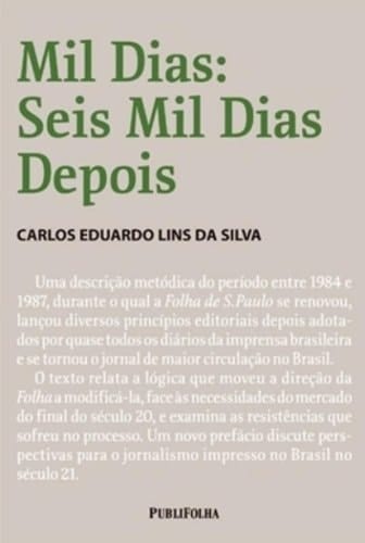 Mil dias seis mil dias depois