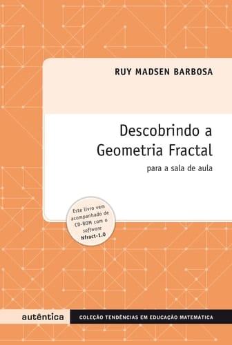 Descobrindo a geometria fractal para a sala de aula