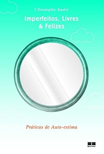 Imperfeitos Livres e Felizes