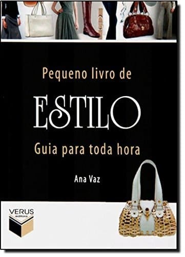 Pequeno Livro De Estilo. Guia Para Toda Hora