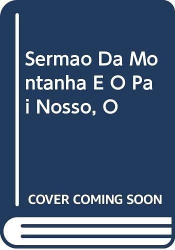 Sermao Da Montanha E O Pai Nosso, O