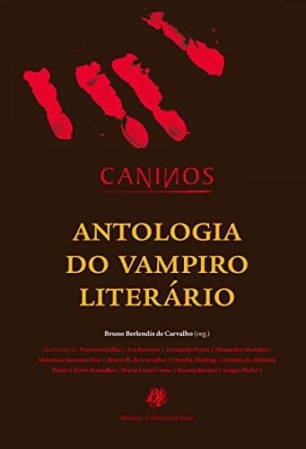 Caninos Antologia do vampiro literário